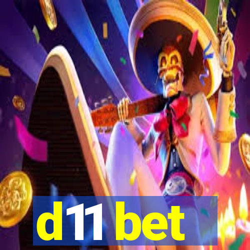 d11 bet